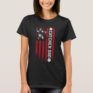 Baseball Catcher Dad Of A Baseball Catcher Father T-Shirt