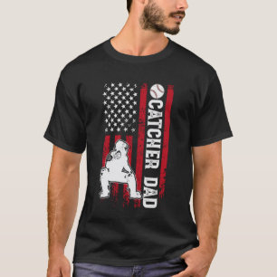 Baseball Catcher Dad Of A Baseball Catcher Father T-Shirt