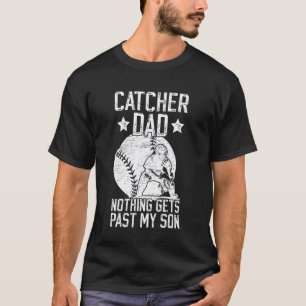 Baseball Catcher Dad Proud Dad Of A Baseball Catch T-Shirt