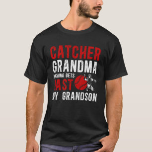 Baseball Catcher Grandma Proud Grandma Of A Baseba T-Shirt