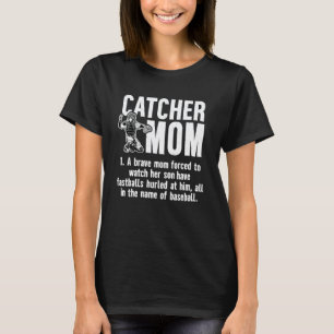 Baseball Catcher Mum Of A Baseball Catcher Mother T-Shirt
