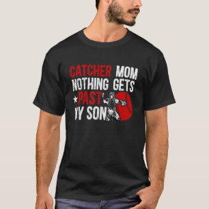 Baseball Catcher Mum Proud Mama Of A Baseball Catc T-Shirt