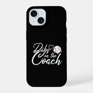 Baseball Coach Wife Dibs on the Coach iPhone 15 Case