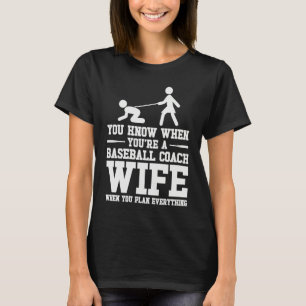 Baseball Coach Wife Professional Mom Instructor T-Shirt