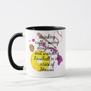Baseball, coffee and donuts in Hawaii Mug