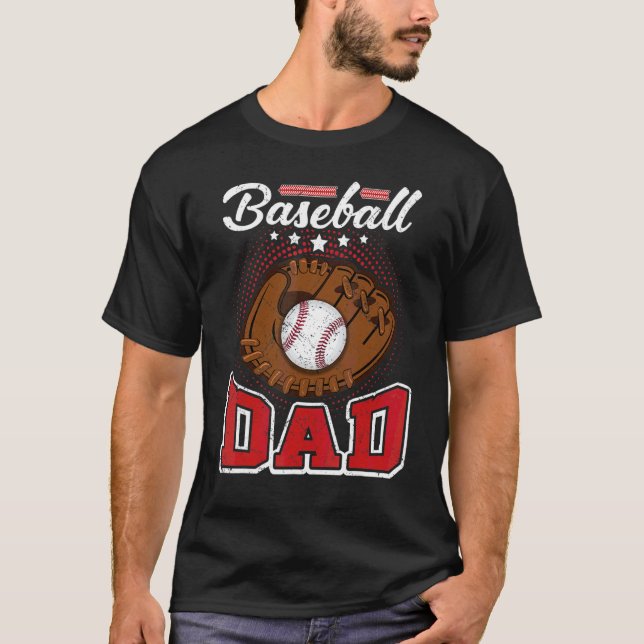Baseball Dad  Baseball  For Father T-Shirt (Front)