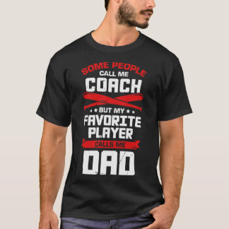 Baseball Dad Coach Gift  T-Shirt