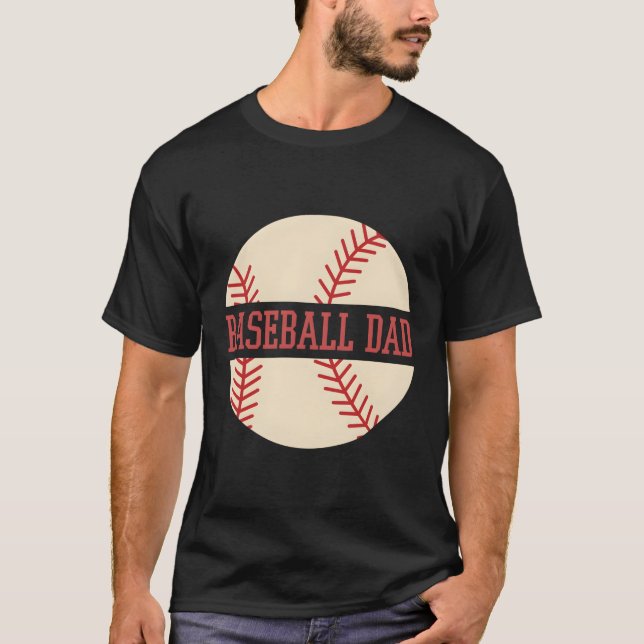 Baseball Dad Fathers Day Baseball Play Baseball T-Shirt (Front)