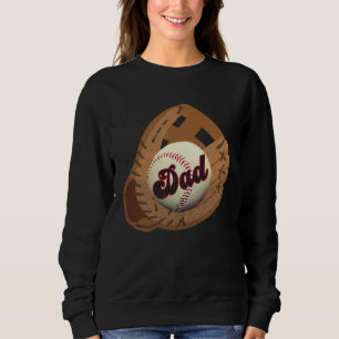 Baseball Dad  for Father s Day Baseball Softball P Sweatshirt