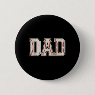 Baseball Dad Happy Fathers Day Shirts For Men Wife 6 Cm Round Badge