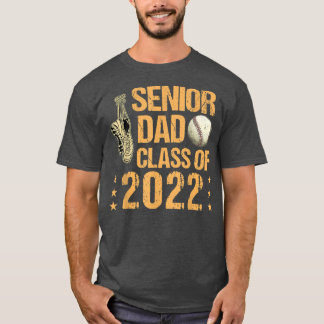 Baseball Dad Senior Dad Class Of 2022 Graduate Gra T-Shirt