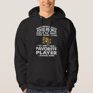 Baseball Dad Vintage People Have To Wait Their Ent Hoodie