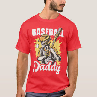 Baseball Daddy for Father's Day  T-Shirt