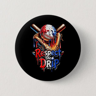 Baseball Drip Boys Home Plate Respect The Drip 4th 6 Cm Round Badge