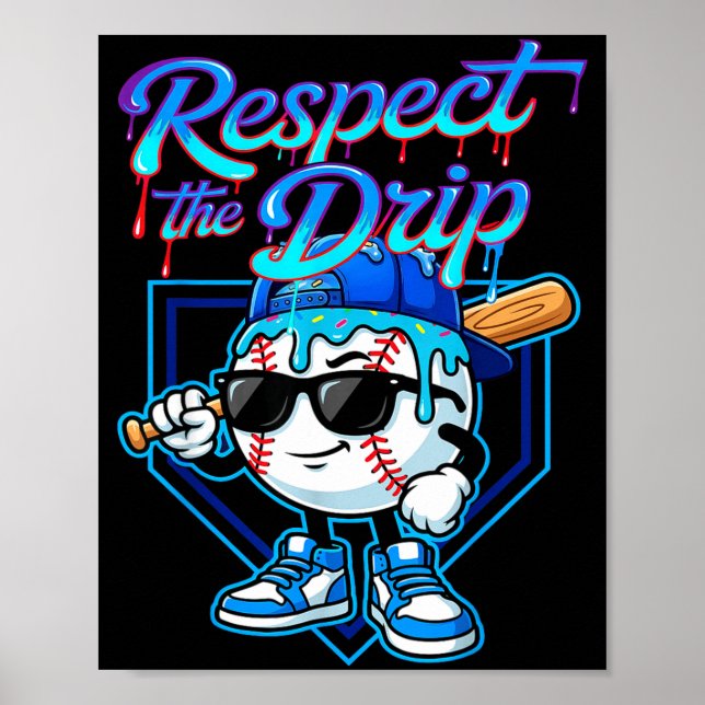 Baseball Drip Ice Cream Respect The Drip Home Plat Poster (Front)