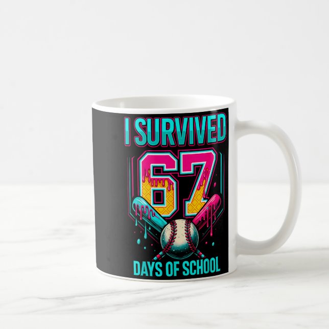 Baseball Drip Number 67 I Survived 67 Days Of Scho Coffee Mug (Right)
