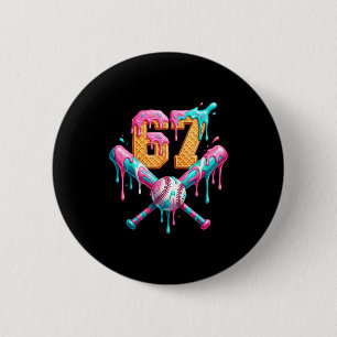 Baseball Drip Number 67 Player  6 Cm Round Badge