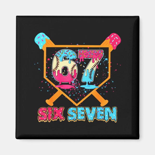 Baseball Drip Number 67 Player Or 67th Birthday  Magnet (Front)