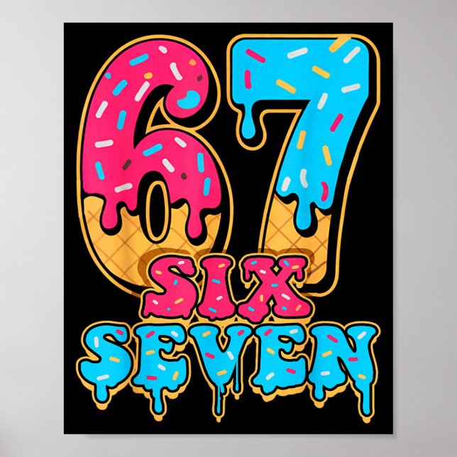 Baseball Drip Number 67 Player Or 67th Birthday  Poster (Front)