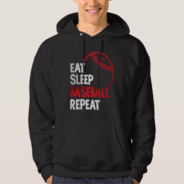 Baseball Eat Sleep Baseball Repeat Baseball  Fan Hoodie (Front)