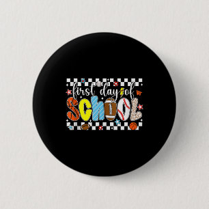 Baseball Football Basketball Preppy First Day Of S 6 Cm Round Badge
