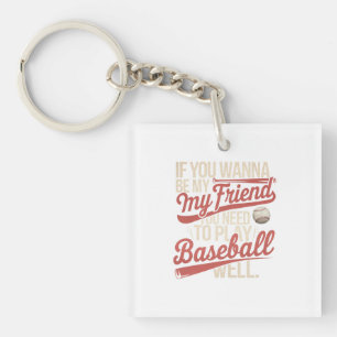 Baseball Friendship Rules Key Ring