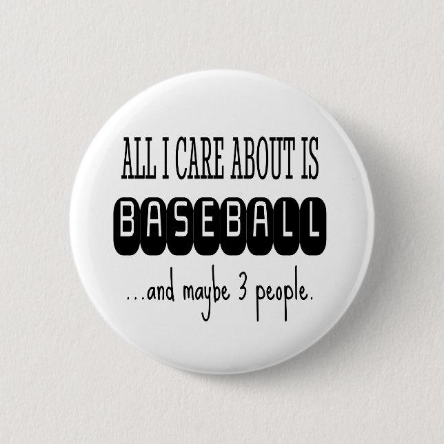 Baseball Funny Sarcastic Trendy 6 Cm Round Badge (Front)