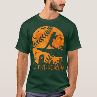 Baseball Halloween Tis the Season Baseball Season  T-Shirt