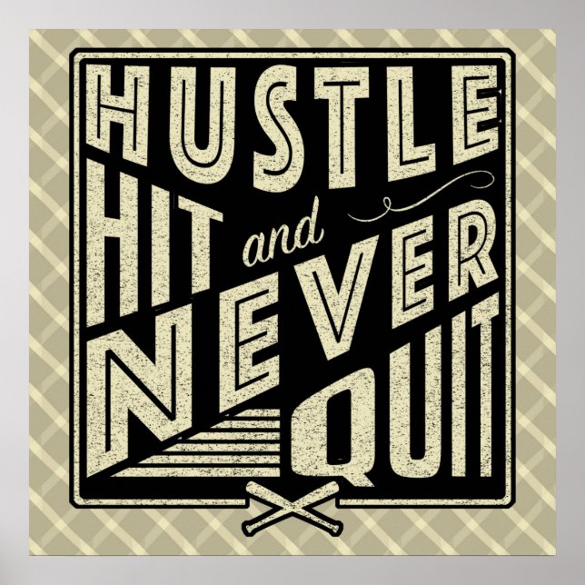 Baseball Hustle, Hit And Never Quit Print (Front)