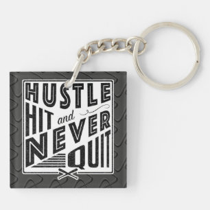 Baseball Hustle Hit Never Quit Key Ring