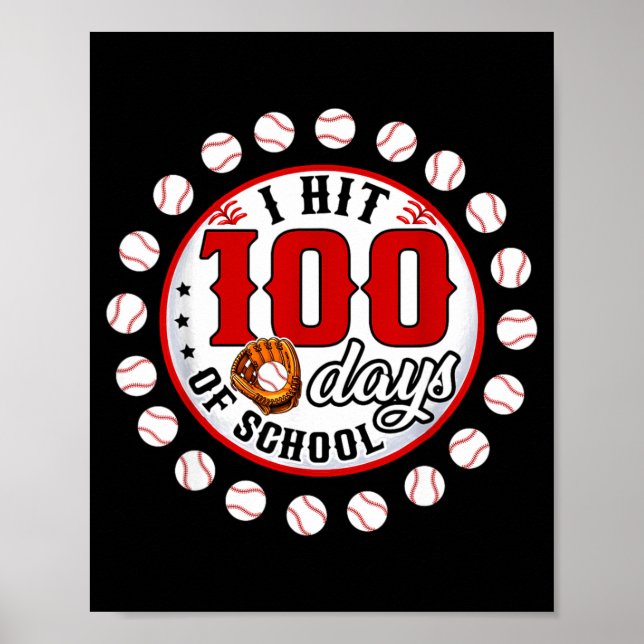Baseball I Hit 100 Days Of School Baseball Player  Poster (Front)