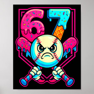Baseball Ice Cream Drip Number 67 Six Seven Meme 6 Poster