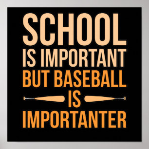 Baseball Is Importanter Sports Player Lover Coach Poster