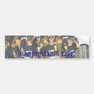 baseball is life bumper sticker