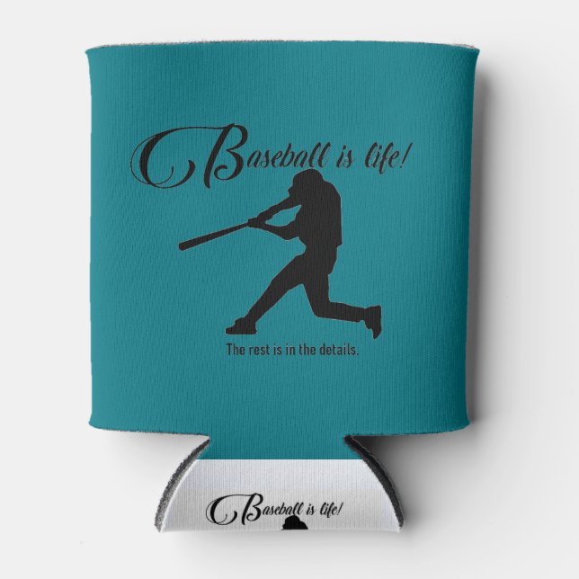 baseball is life can koosie can cooler (Front)