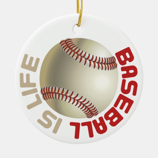 Baseball is Life Ceramic Ornament (Front)