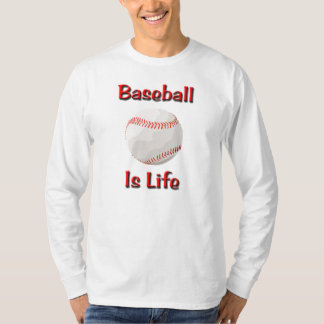 Baseball Is Life T-Shirt