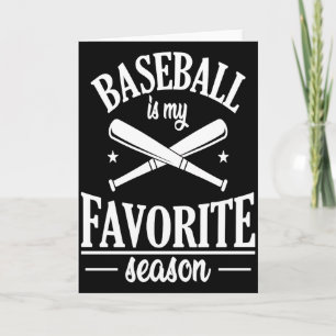 Baseball Is My Favourite Season Team T Shirt Card