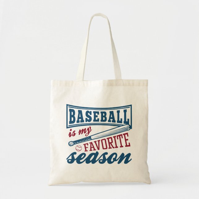 Baseball Is My Favourite Season Tote Bag (Front)