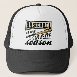 Baseball Is My Favourite Season Trucker Hat