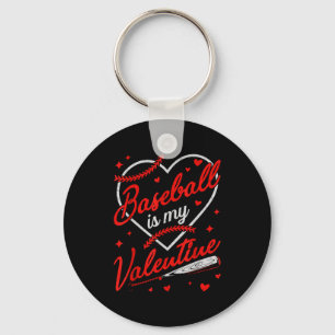 Baseball Is My Valentine Coach Player Lovers Cool Key Ring