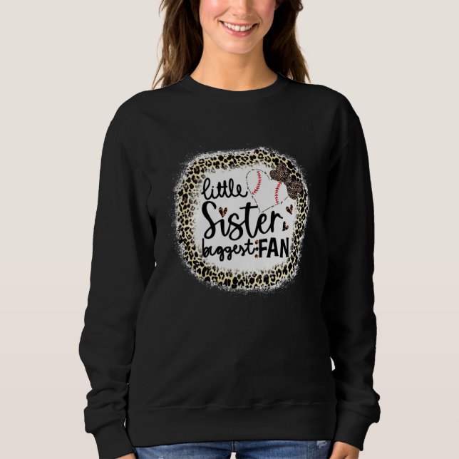 Baseball Little Sister Biggest Fan  Leopard Baseba Sweatshirt (Front)