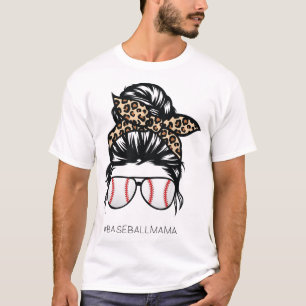 Baseball mama Leopard Funny Mum messy hair bun Mot T-Shirt