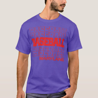 Baseball Maryland in Modern Stacked Lettering  T-Shirt