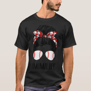 Baseball Mimi Life Messy Bun Softball Mimi Mother' T-Shirt