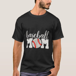 Baseball Mum Cheering Mother Of T-Shirt