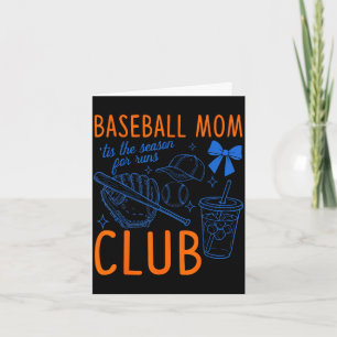 Baseball mum club tis the season for runs funny card