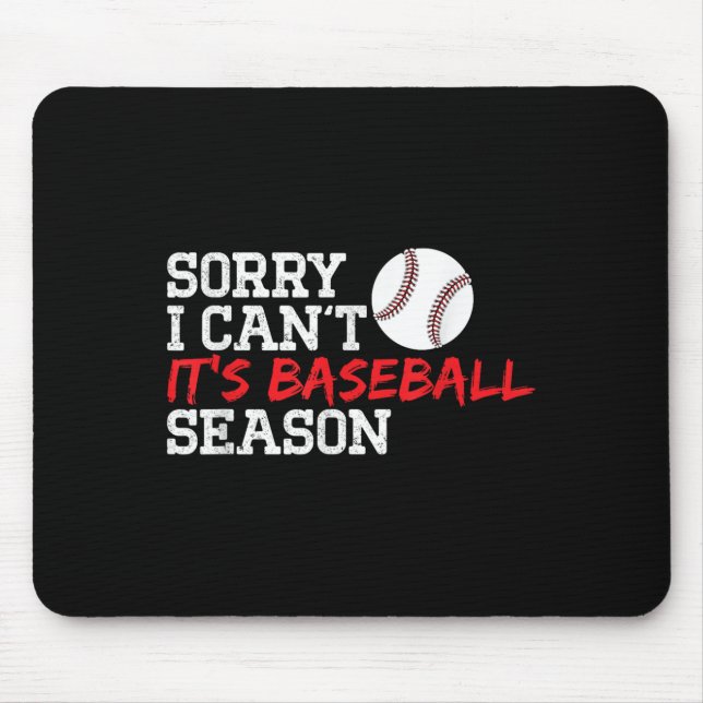 Baseball Mum Dad Funny Sorry I Can't It's Baseball Mouse Pad (Front)
