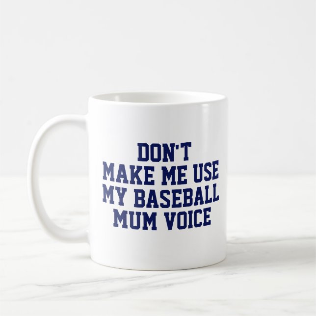 Baseball mum Gift Mug | Funny Quote Slogan Coach (Left)