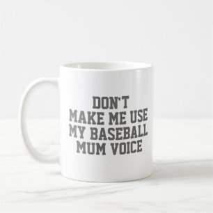 Baseball mum Gift Mug Funny Quote Slogan Coach
